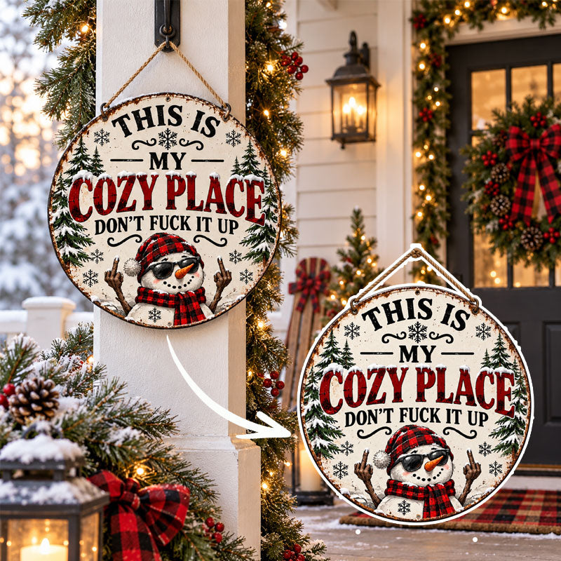 “This Is My Cozy Place” Funny Christmas Door Sign