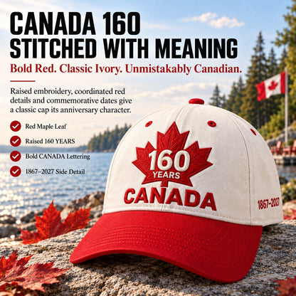 ⏳ Last Day 49% OFF – 🇨🇦 Official Canadian 160th Anniversary Embroidered Cap | 1867–2027 Maple Leaf Heritage Design – Gift Box Edition 🎁