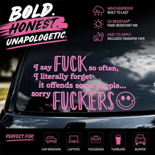 🔥Last Day 50% OFF - 😈🖤 "I Say F*ck SO OFTEN" Funny Car Decal