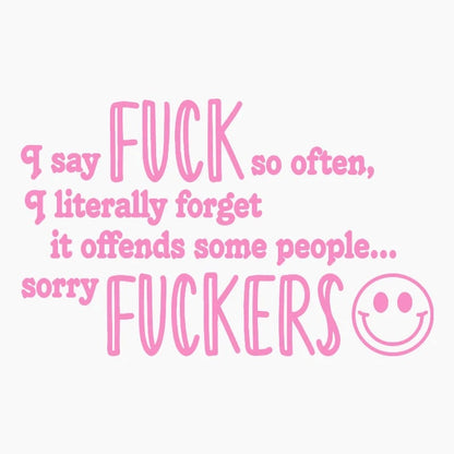 🔥Last Day 50% OFF - 😈🖤 "I Say F*ck SO OFTEN" Funny Car Decal