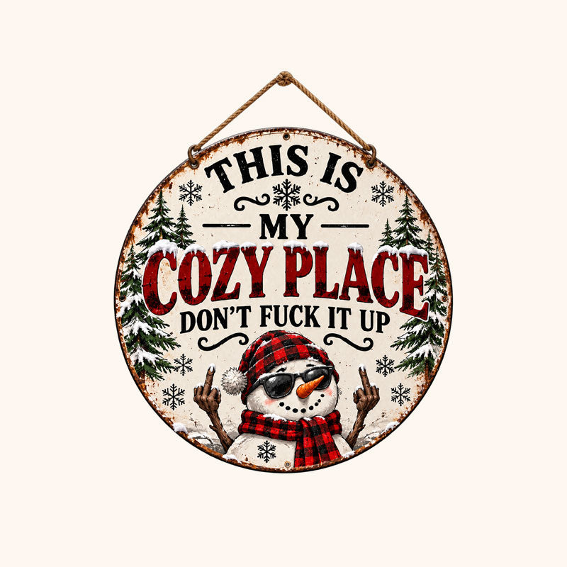 “This Is My Cozy Place” Funny Christmas Door Sign