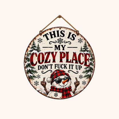 “This Is My Cozy Place” Funny Christmas Door Sign
