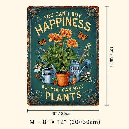 Vintage "You Can't Buy Happiness But You Can Buy Plants" Garden Metal Sign