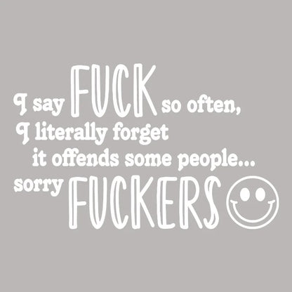 🔥Last Day 50% OFF - 😈🖤 "I Say F*ck SO OFTEN" Funny Car Decal