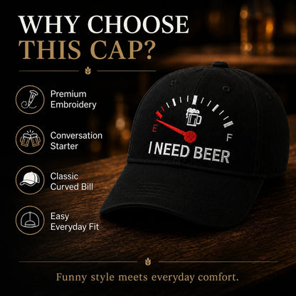 🔥LAST DAY 50% OFF - 🍺 I NEED BEER Embroidered Baseball Cap – Unisex Memorial Hat🧢