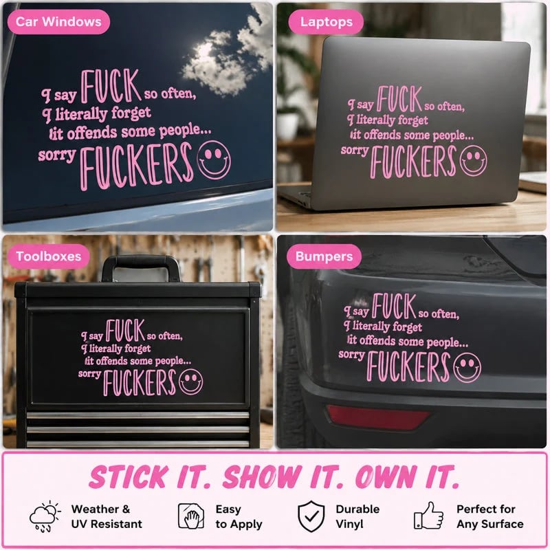 🔥Last Day 50% OFF - 😈🖤 "I Say F*ck SO OFTEN" Funny Car Decal